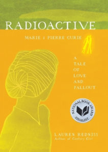 Lauren Redniss's book, Radioactive